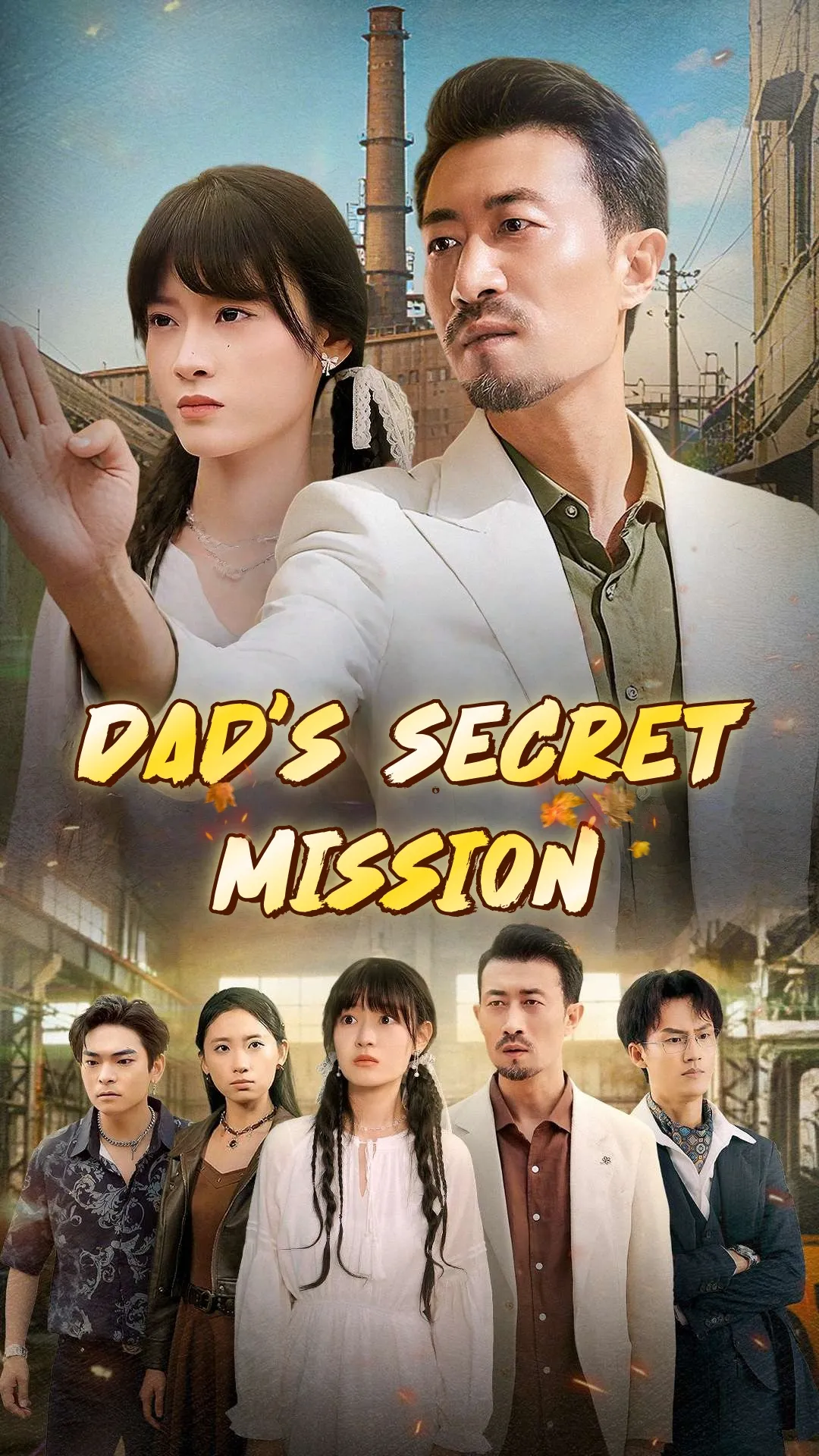 Dad’s Secret Mission